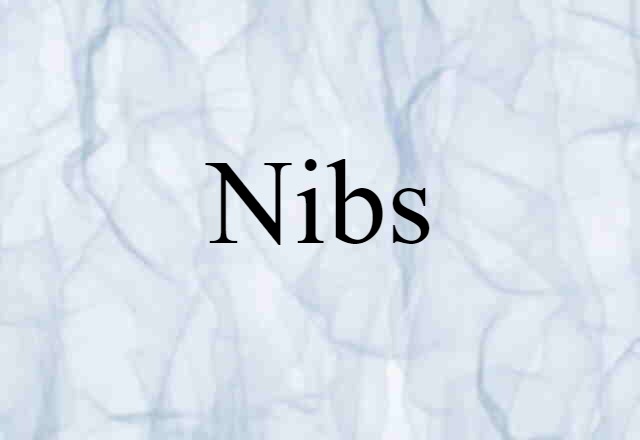 nibs