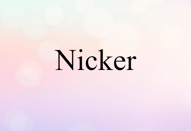 nicker