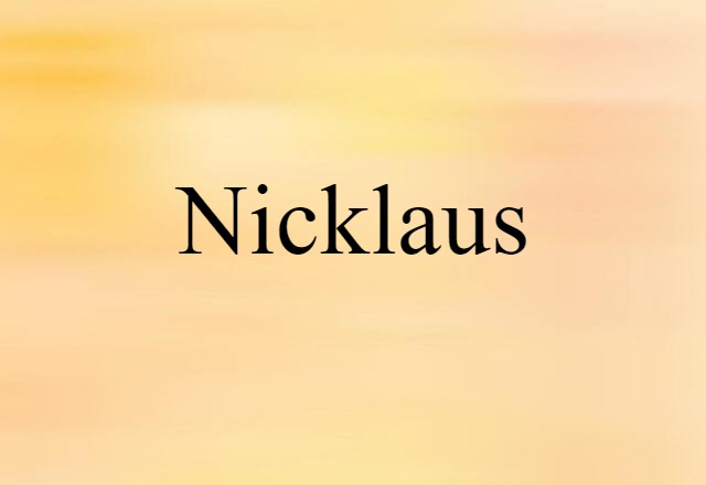 Nicklaus (noun) Definition, Meaning & Examples