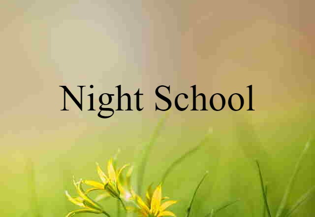 night school