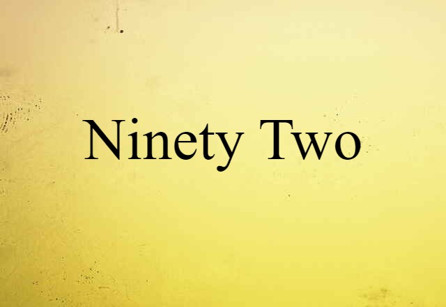 ninety-two