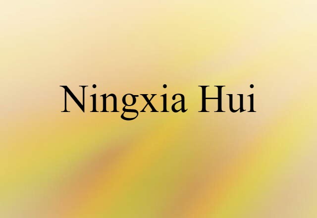 Ningxia Hui