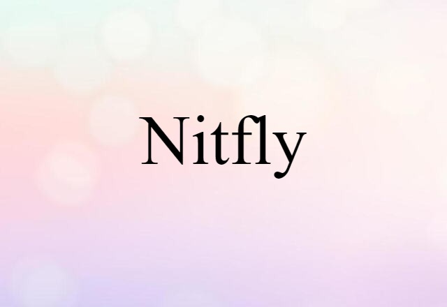 nitfly