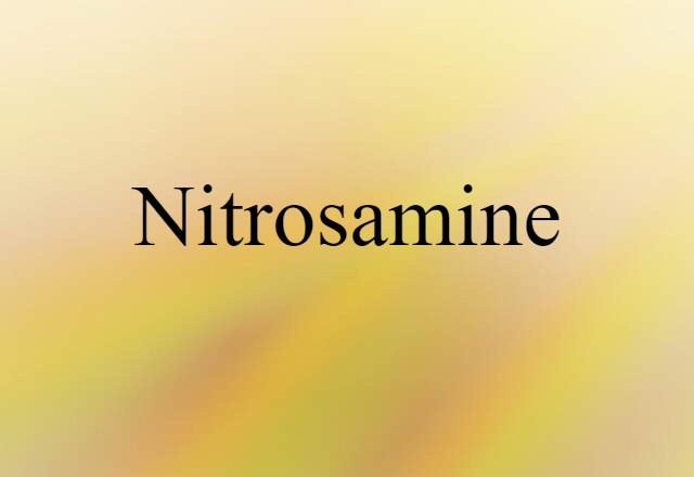 nitrosamine