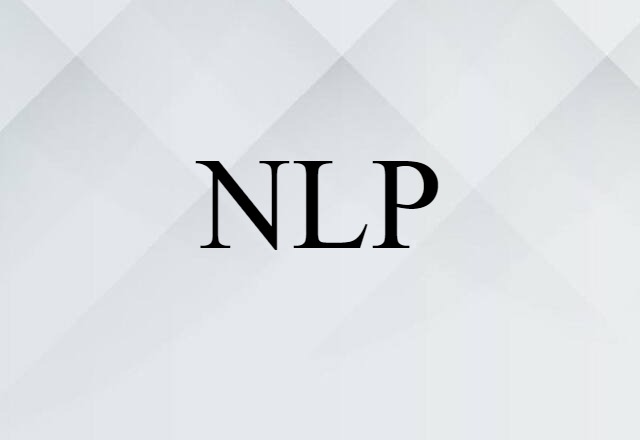 NLP (noun) Definition, Meaning & Examples