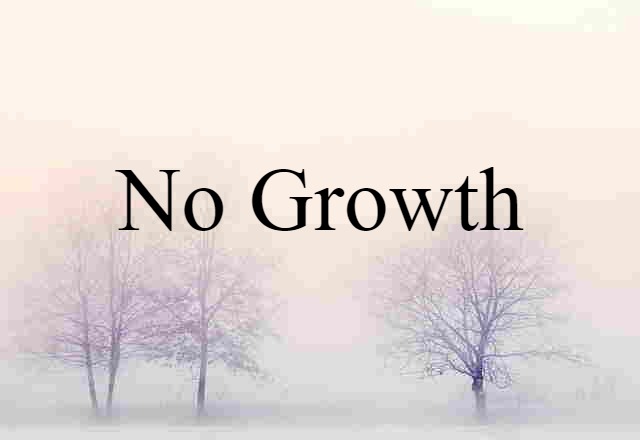 no growth