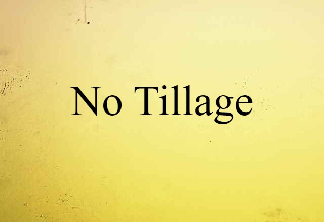 no-tillage