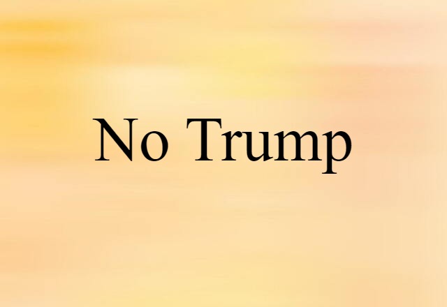 no trump