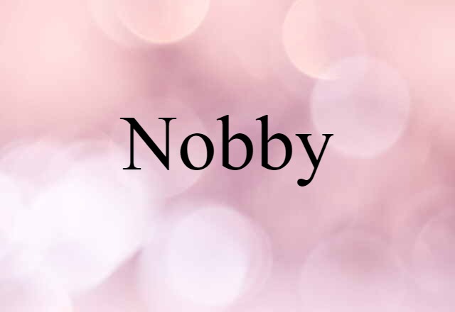 nobby