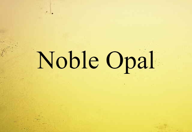 noble opal