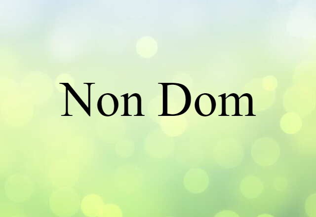 non-dom