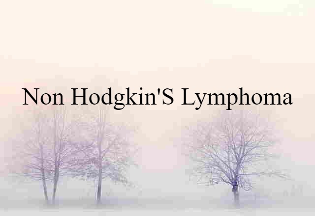 non-Hodgkin's lymphoma