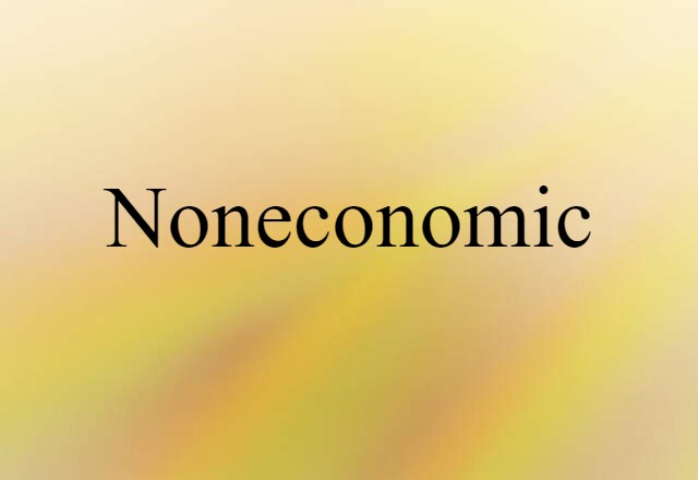 noneconomic