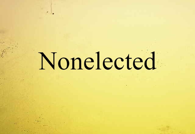 nonelected