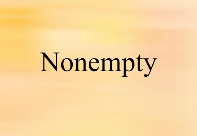 Nonempty (noun) Definition, Meaning & Examples