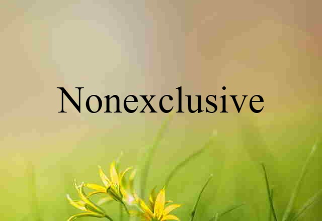 nonexclusive