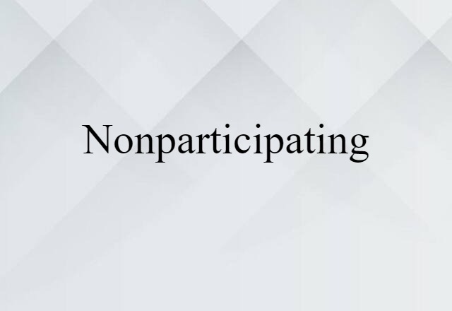 nonparticipating