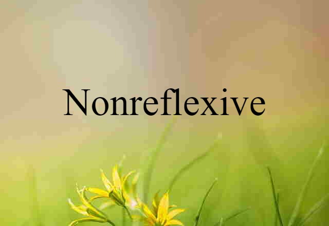 nonreflexive