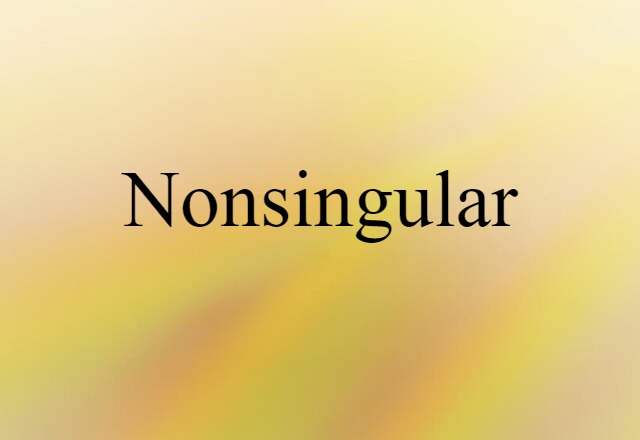 nonsingular