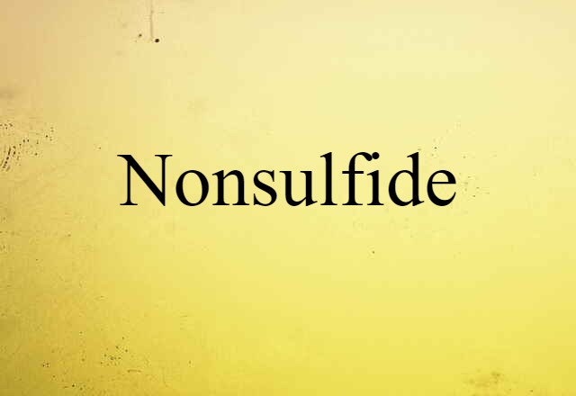 nonsulfide