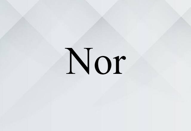 nor