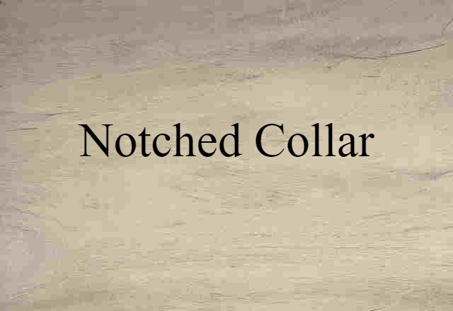 notched collar