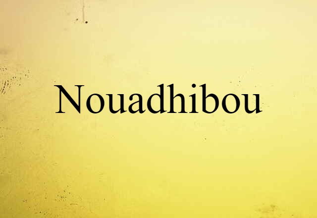 Nouadhibou