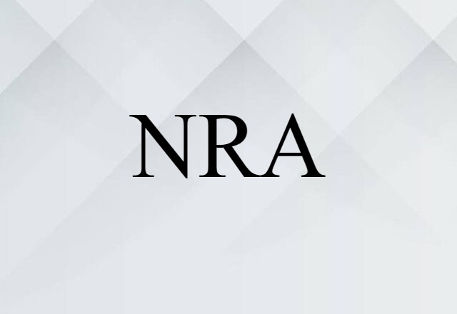 NRA (noun) Definition, Meaning & Examples