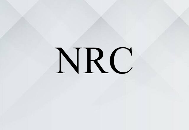 NRC (noun) Definition, Meaning & Examples