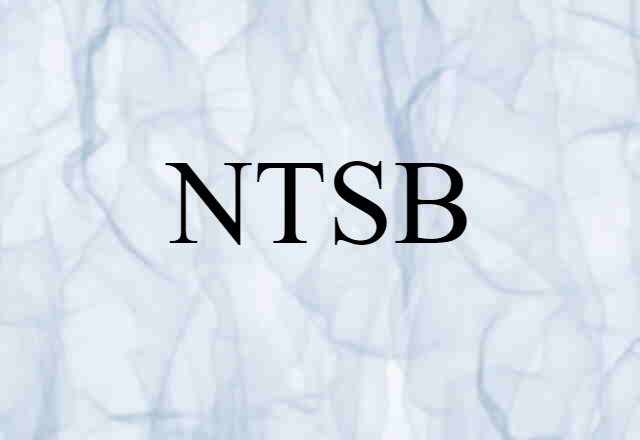 NTSB (noun) Definition, Meaning & Examples