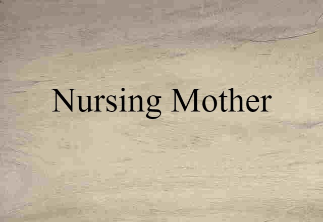 nursing mother