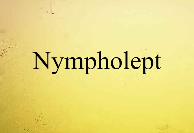 nympholept