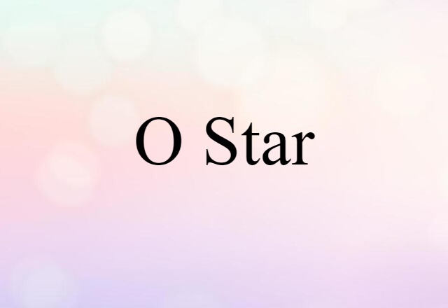 O star