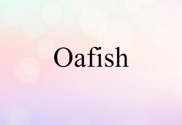 oafish