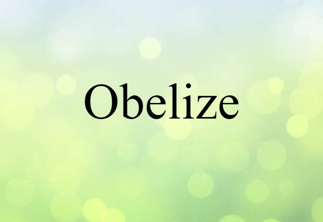 obelize