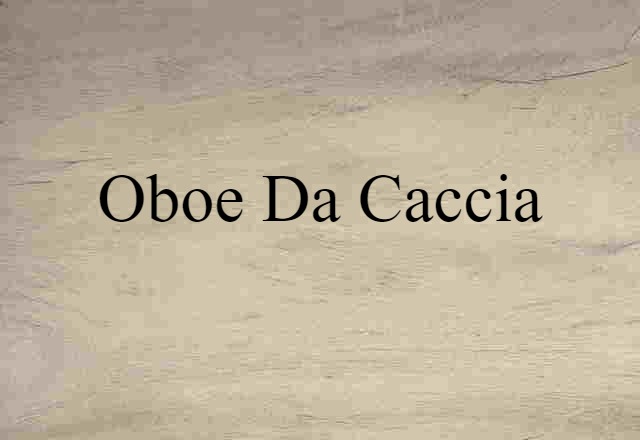 oboe da caccia