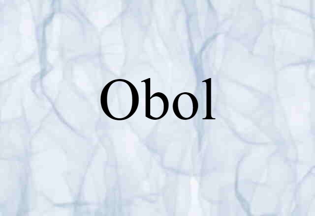 Obol (noun) Definition, Meaning & Examples