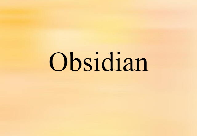 obsidian