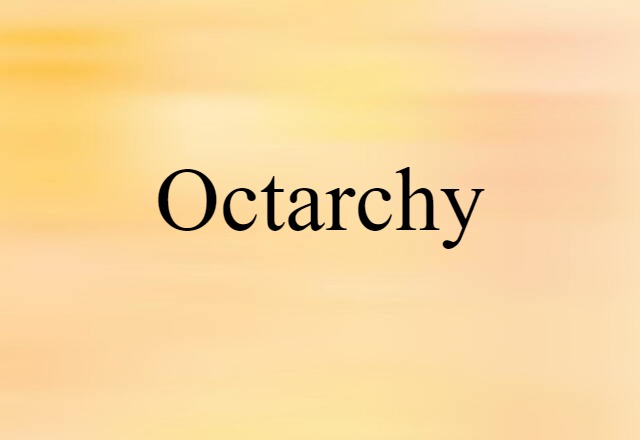 octarchy