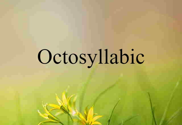 octosyllabic