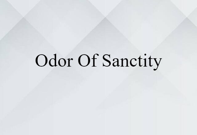 odor of sanctity