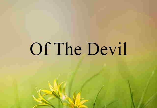 of the devil