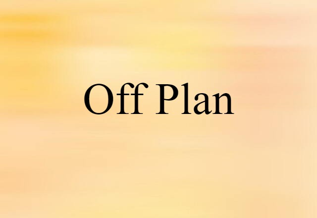 off plan