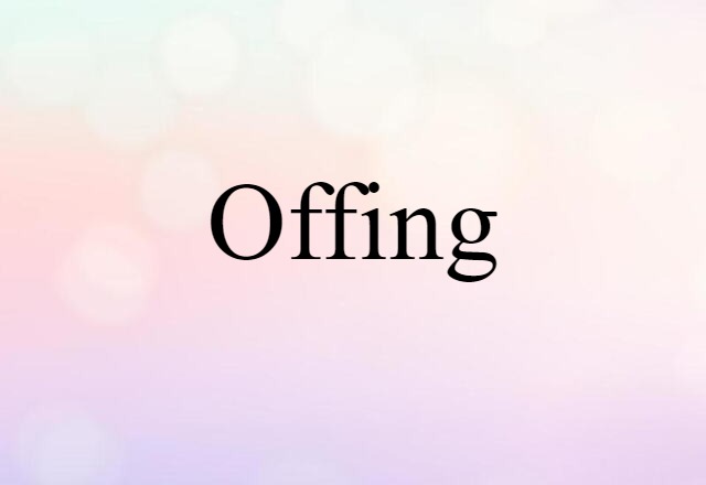 offing