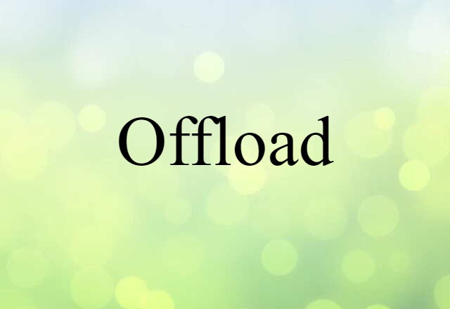 offload