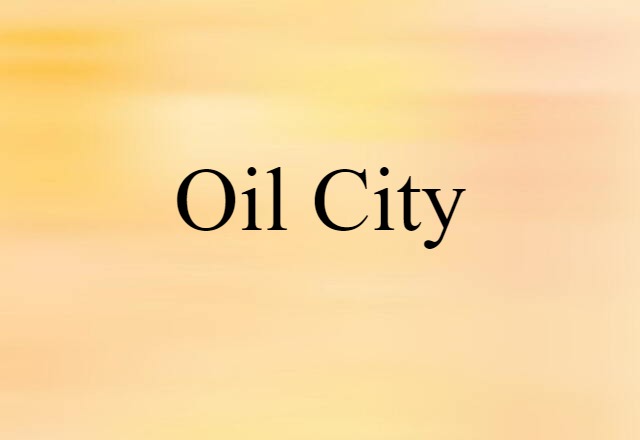 Oil City