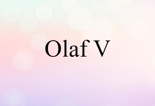 Olaf V