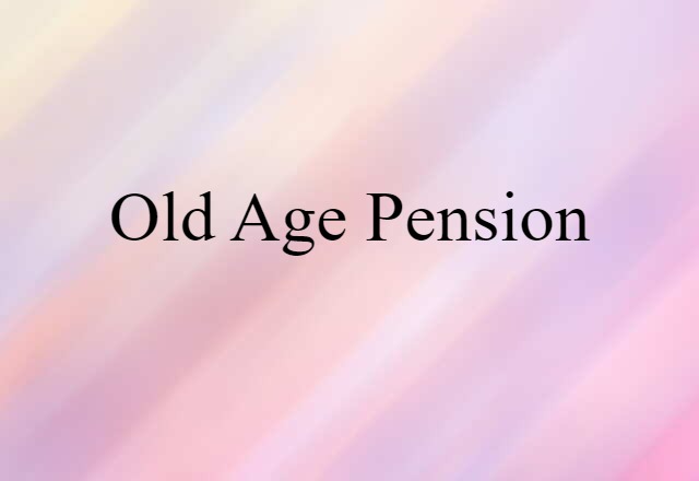 old age pension