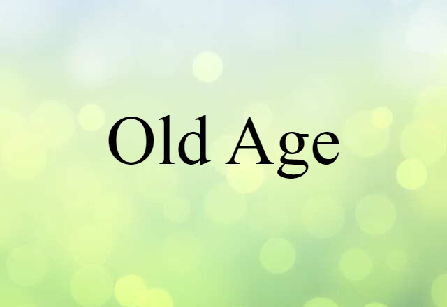 old age