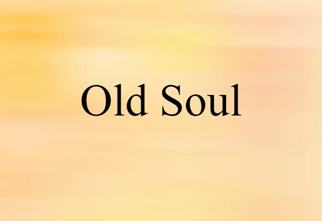 old soul